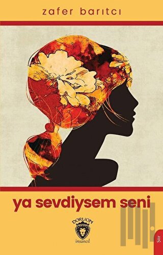 Ya Sevdiysem Seni | Kitap Ambarı