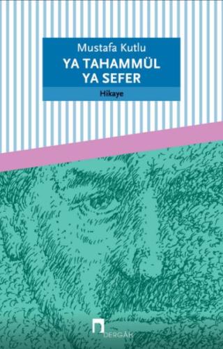 Ya Tahammül Ya Sefer | Kitap Ambarı