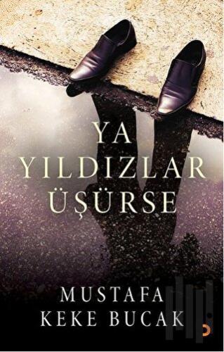 Ya Yıldızlar Üşürse | Kitap Ambarı