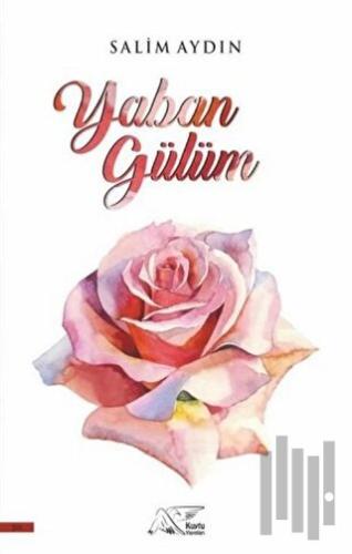 Yaban Gülüm | Kitap Ambarı