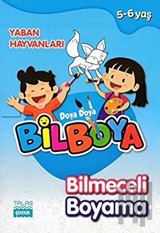 Yaban Hayvanları - Doya Doya Bil Boya Bilmeceli Boyama (5-6 Yaş) | Kit