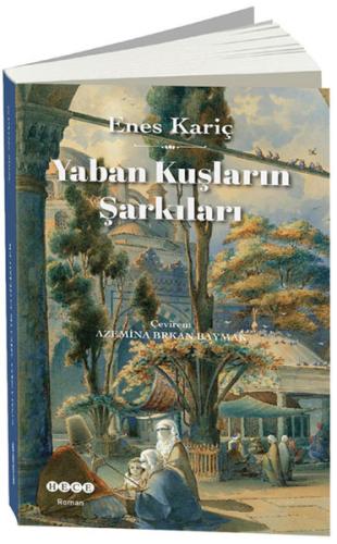 Yaban Kuşların Şarkıları | Kitap Ambarı