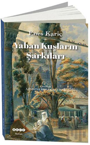 Yaban Kuşların Şarkıları | Kitap Ambarı