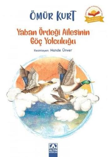 Yaban Ördeği Ailesinin Göç Yolculuğu | Kitap Ambarı