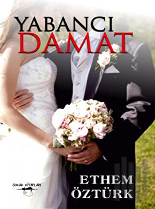 Yabancı Damat | Kitap Ambarı