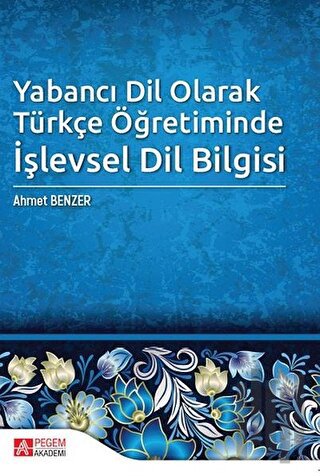 Yabancı Dil Olarak Türkçe Öğretiminde İşlevsel Dil Bilgisi | Kitap Amb