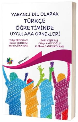 Yabancı Dil Olarak Türkçe Öğretiminde Uygulama Örnekleri | Kitap Ambar