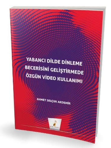 Yabancı Dilde Dinleme Becerisini Geliştirmede Özgün Video Kullanımı | 