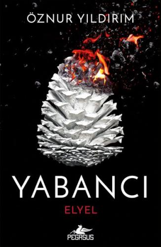 Yabancı: Elyel | Kitap Ambarı