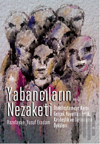 Yabancıların Nezaketi | Kitap Ambarı