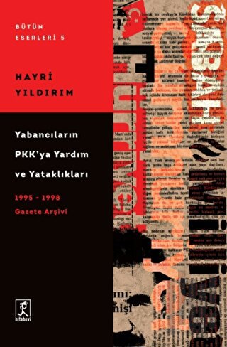 Yabancıların PKK’ya Yardım ve Yataklıkları | Kitap Ambarı