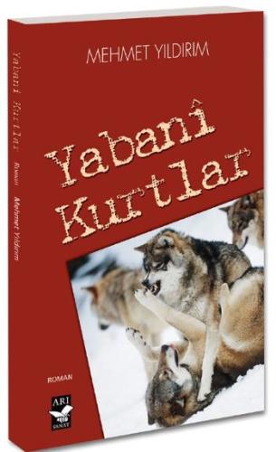 Yabani Kurtlar | Kitap Ambarı