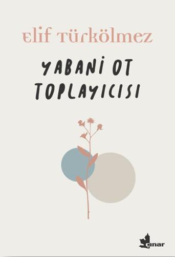 Yabani Ot Toplayıcısı | Kitap Ambarı