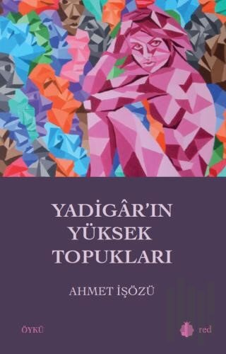 Yadigar'ın Yüksek Topukları | Kitap Ambarı