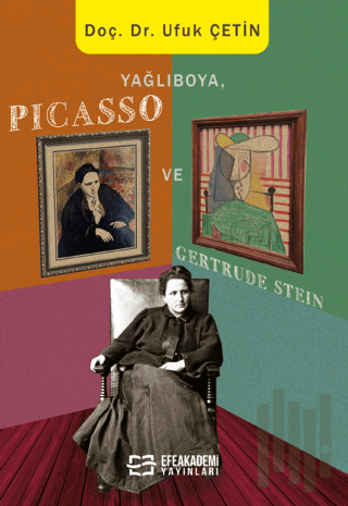 Yağlıboya, Picasso ve Gertrude Stein (Ciltli) | Kitap Ambarı