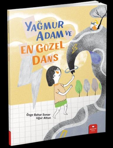 Yağmur Adam ve En Güzel Dans | Kitap Ambarı