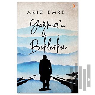 Yağmur’u Beklerken | Kitap Ambarı