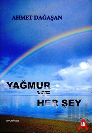 Yağmur ve Her Şey | Kitap Ambarı