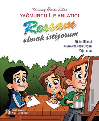 Yağmurcu İle Anlatıcı Ressam Olmak İstiyorum