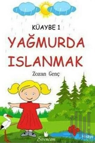 Yağmurda Islanmak | Kitap Ambarı