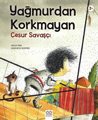 Yağmurdan Korkmayan Cesur Savaşçı | Kitap Ambarı