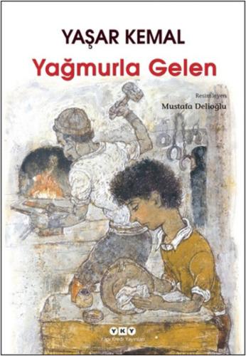 Yağmurla Gelen | Kitap Ambarı