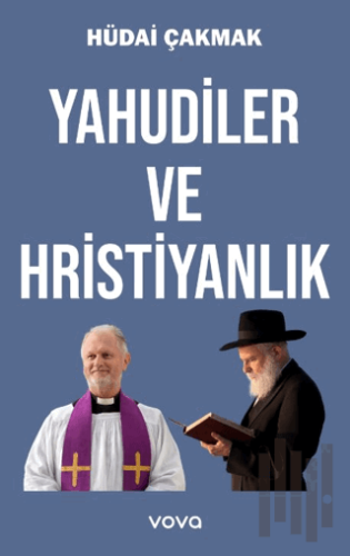 Yahudiler ve Hristiyanlık | Kitap Ambarı