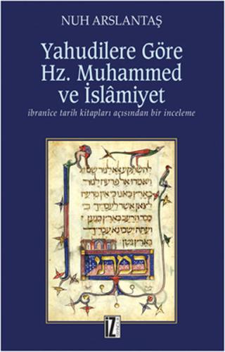 Yahudilere Göre Hz. Muhammed ve İslamiyet | Kitap Ambarı