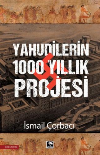 Yahudilerin 1000 Yıllık Projesi | Kitap Ambarı