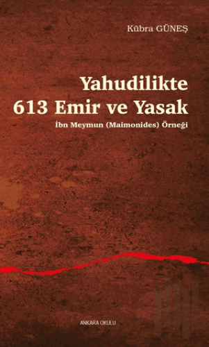 Yahudilikte 613 Emir ve Yasak İbn Meymun (Maimonides) Örneği | Kitap A