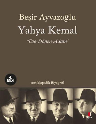 Yahya Kemal: Eve Dönen Adam | Kitap Ambarı