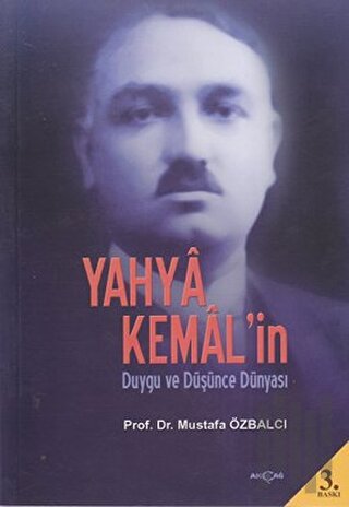 Yahya Kemal’in Duygu ve Düşünce Dünyası | Kitap Ambarı