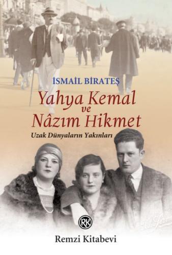 Yahya Kemal ve Nazım Hikmet | Kitap Ambarı