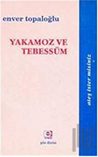 Yakamoz ve Tebessüm | Kitap Ambarı