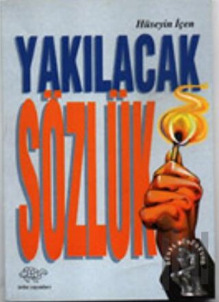 Yakılacak Sözlük | Kitap Ambarı