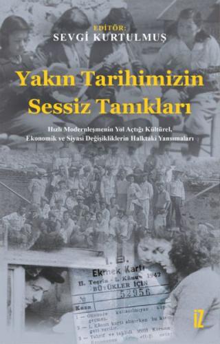 Yakın Tarihimizin Sessiz Tanıkları | Kitap Ambarı