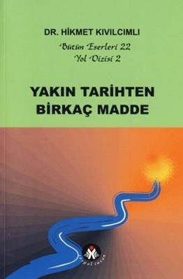 Yakın Tarihten Birkaç Madde - Yol Dizisi 2 | Kitap Ambarı