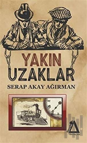 Yakın Uzaklar | Kitap Ambarı