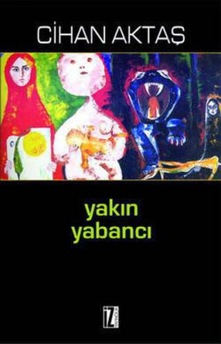 Yakın Yabancı | Kitap Ambarı