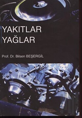 Yakıtlar Yağlar | Kitap Ambarı