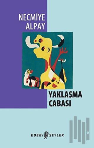 Yaklaşma Çabası | Kitap Ambarı