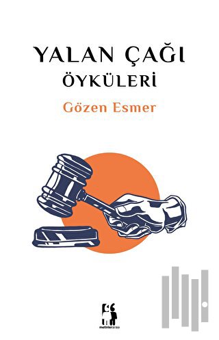 Yalan Çağı Öyküleri | Kitap Ambarı