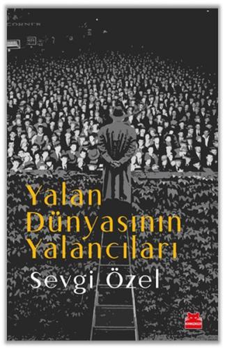 Yalan Dünyasının Yalancıları | Kitap Ambarı