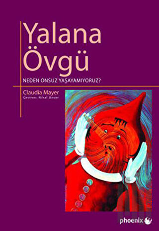 Yalana Övgü | Kitap Ambarı