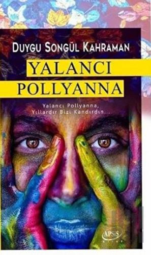 Yalancı Pollyanna | Kitap Ambarı