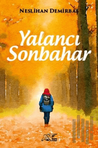 Yalancı Sonbahar | Kitap Ambarı