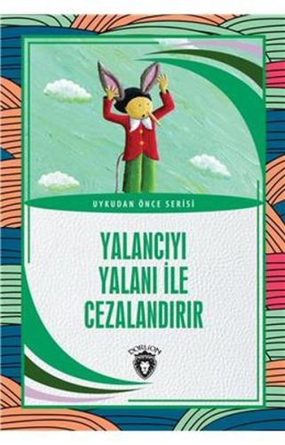 Yalancıyı Yalanı İle Cezalandır | Kitap Ambarı