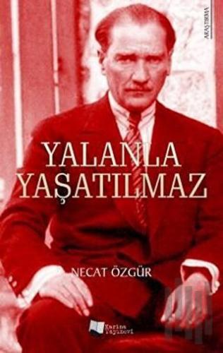 Yalanla Yaşatılmaz | Kitap Ambarı