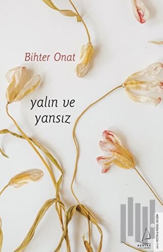 Yalın ve Yansız | Kitap Ambarı