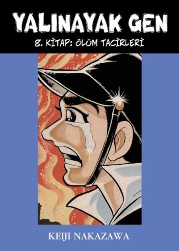 Yalınayak Gen 8. Kitap: Ölüm Tacirleri | Kitap Ambarı